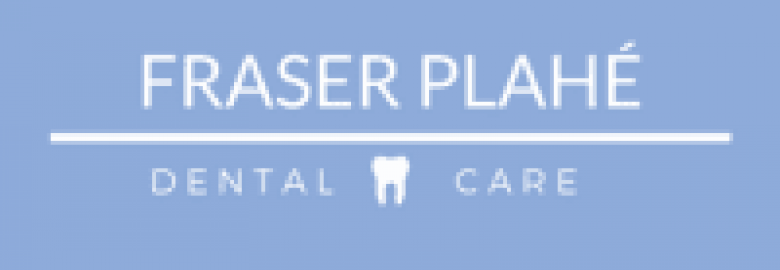 Fraser Plahe Dental Care