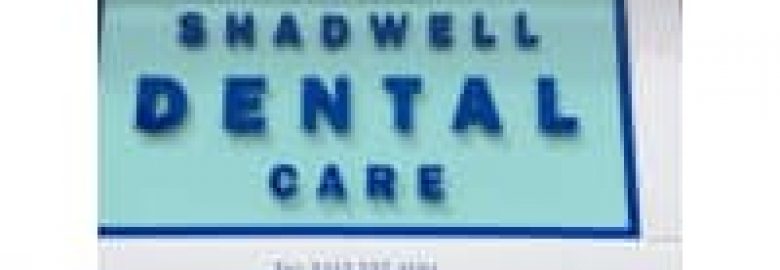 Shadwell Dental Care